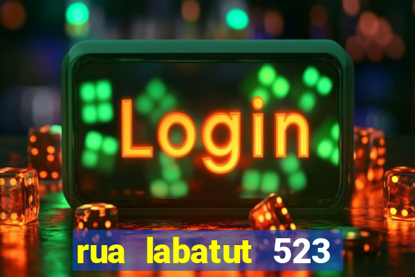 rua labatut 523 como chegar